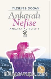Ankaralı Nefise / Ankara Altılısı 1