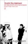 Erotik Düş Makinesi : Alain Robbe-Grillet ile Filmleri Üzerine Söyleşiler