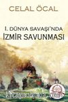 1. Dünya Savaşı'nda İzmir Savunması
