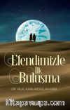 Efendimizle (s.a.v.) İlk Buluşma