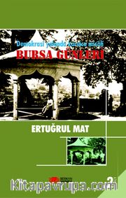 Bursa Günleri Cilt 2