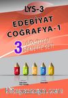 LYS -3 Edebiyat-Coğrafya-1 3 Çözümlü Deneme Seti