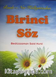 Risale-i Nur Külliyatından Birinci Söz