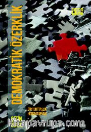 Demokratik Özerklik <br /> Bir Yurttaşlık Heterotopyası