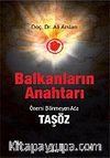Balkanların Anahtarı & Önemi Bilinmeyen Ada Taşöz