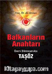 Balkanların Anahtarı <br /> Önemi Bilinmeyen Ada Taşöz