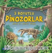 3 Boyutlu Dinozorlar / Merak Et, Keşfet, Öğren