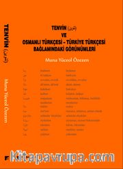 Tenvin ve Osmanlı Türkçesi-Türkiye Türkçesi Bağlamındaki Görünümleri