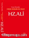 Hz. Ali & Evrensel Değerlerin Yüce Simgesi