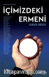 İçimizdeki Ermeni (1915-2015)