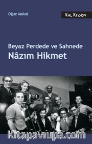 Beyaz Perdede ve Sahnede Nazım Hikmet