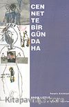 Cennette Bir Gün Daha