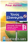 Yavaş Ebeveynlik 2
