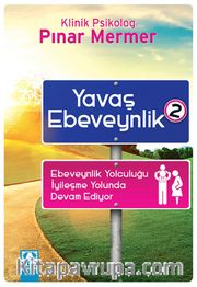 Yavaş Ebeveynlik 2