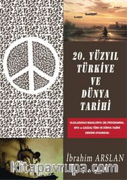 20. Yüzyıl Türkiye ve Dünya Tarihi