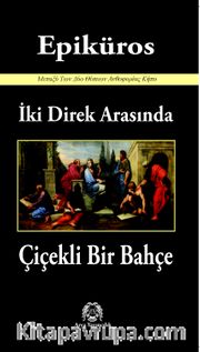 İki Direk Arasında Çiçekli Bir Bahçe