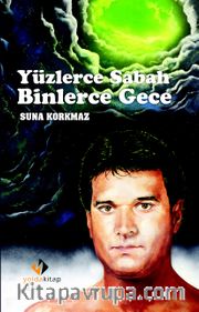 Yüzlerce Sabah Binlerce Gece