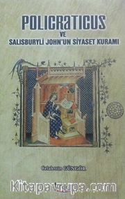 Policraticus ve Salisbury John'un Siyaset Kuramı
