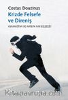 Krizde Felsefe ve Direniş & Yunanistan ve Avrupa’nın Geleceği