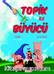 Topik ile Büyücü 