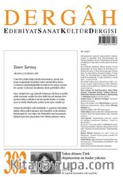 Dergah Edebiyat Sanat Kültür Dergisi Sayı:302 Nisan 2015