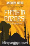 Fatih'in Gözdesi & Bir Fetih Hikayesi