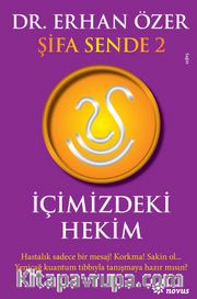 İçimizdeki Hekim / Şifa Sende 2