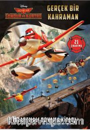 Disney Uçaklar - Gerçek Bir Kahraman Çıkartmalı Boyama Kitabı