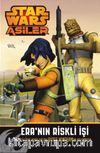 Starwars Asiler - Era'nın Riskli İşi