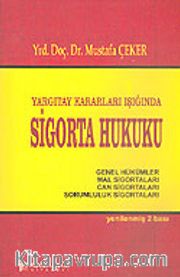 Yargıtay Kararları Işığında Sigorta Hukuku