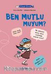 Ben Mutlu muyum? / Filozof Çocuk