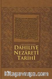 Arşiv Belgeleri Işığında Dahiliye Nezareti Tarihi