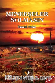Menekşeler Solmasın