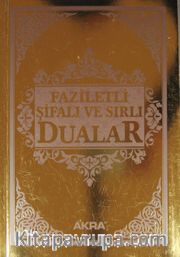 Faziletli  Şifalı ve Sırlı Dualar
