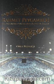 Rahmet Peygamberi Hz. Muhammed (s.a.v.)