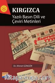 Kırgızca <br /> Yazılı Basın Dili ve Çeviri Metinleri