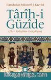 Tarih-i Güzide & Zikr-i Padişahan-i Selçukiyan