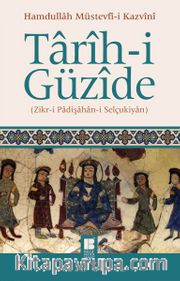 Tarih-i Güzide <br /> Zikr-i Padişahan-i Selçukiyan