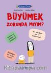 Filozof Çocuk / Büyümek Zorunda mıyım?