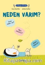 Filozof Çocuk / Neden Varım?