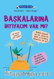 Filozof Çocuk / Başkalarına İhtiyacım Var mı?