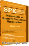 SPK Lisanslama Sınavlarına Hazırlık Kurumlarda ve Sermaye Piyasasında Vergilendirme