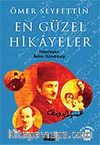 Ömer Seyfettin & En Güzel Hikayeler