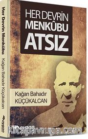 Her Devrin Menkubu Atsız
