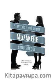 Müzakere <br /> Stratejik İlişki Kurma