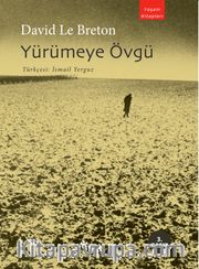 Yürümeye Övgü