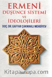 Ermeni Düşünce Sistemi ve İdeolojileri