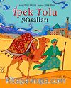 İpek Yolu Masalları
