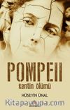 Pompeii & Kentin Ölümü