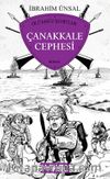 Çanakkale Cephesi / Ölümsüz Şehitler